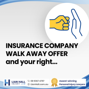 Did you know what to do if an Insurance Company puts a Walkaway offer to you?