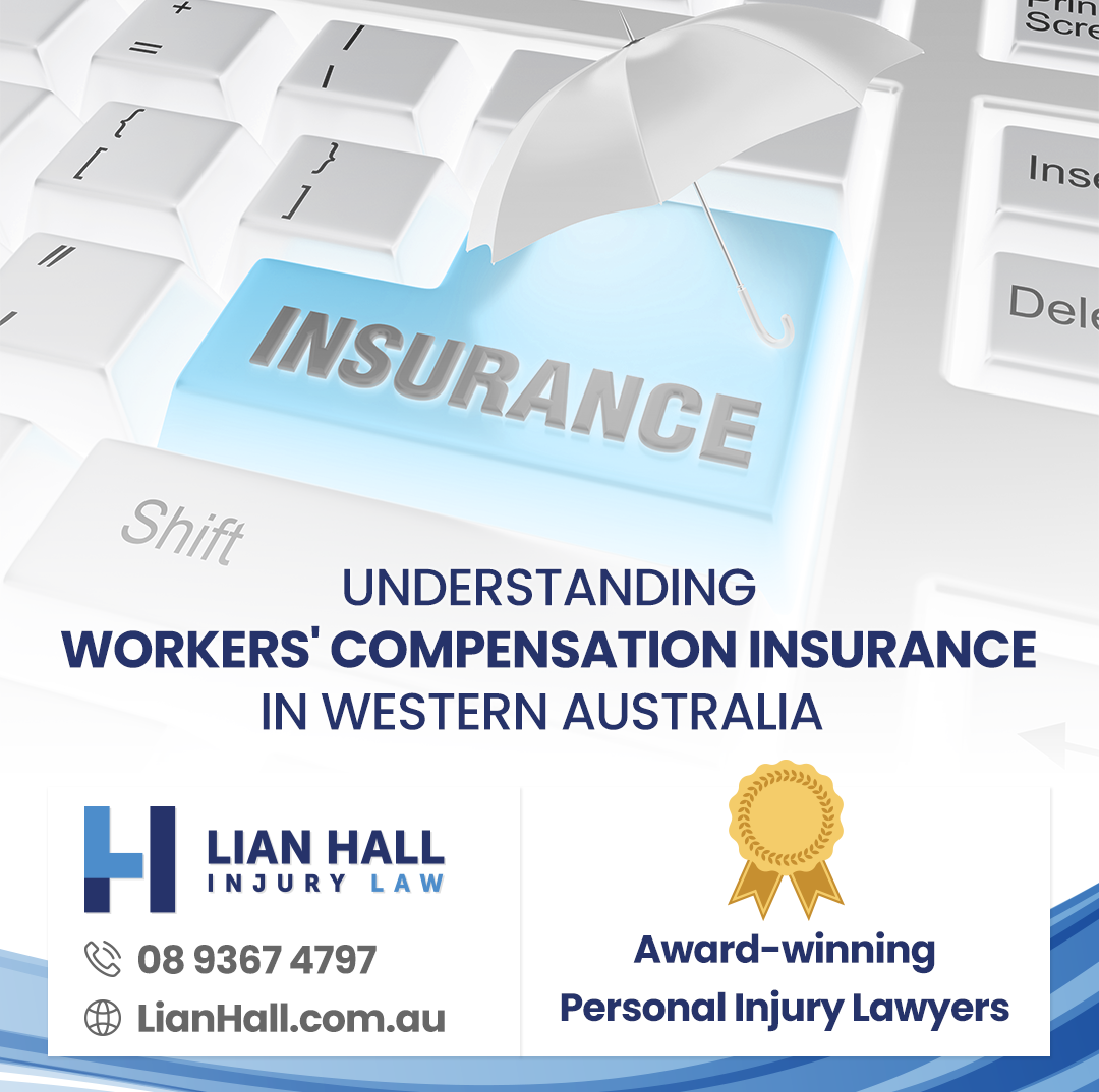 Understanding Workers' Compensation Insurance in Western Australia