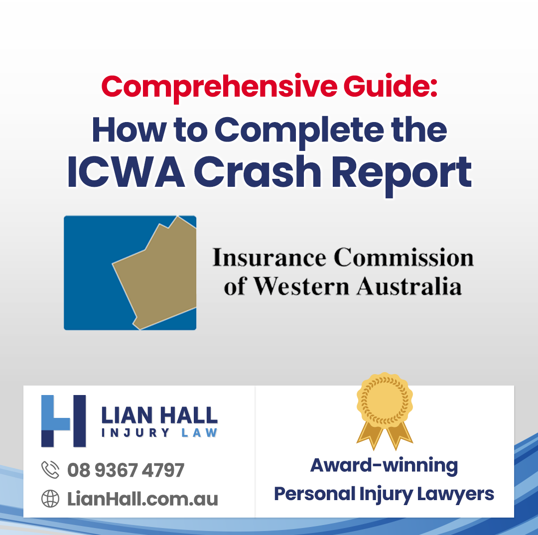 How to complete the Insurance Commission of Western Australia Crash Report