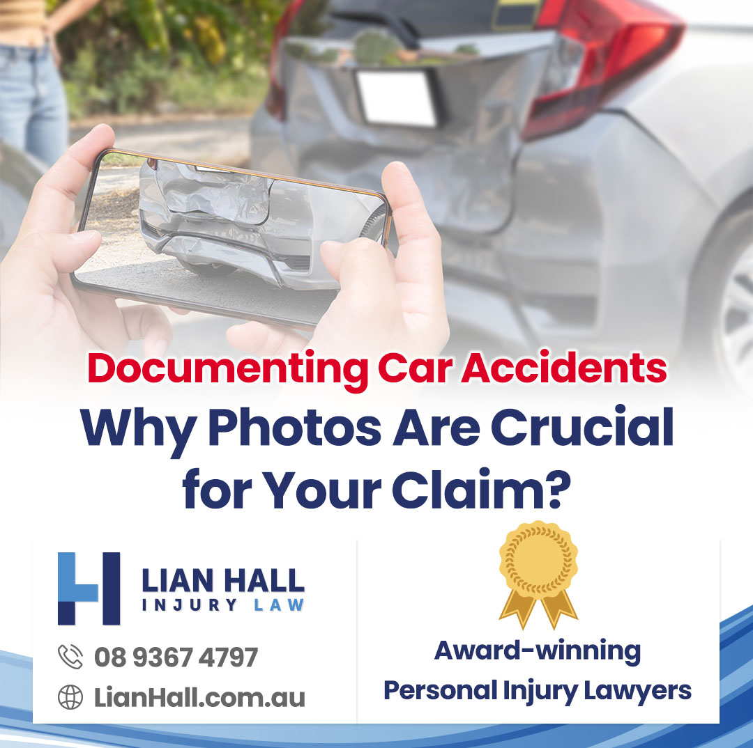 Perth Personal Injury and Car Accident Lawyers - Documenting Car Accidents: Why Photos Are Crucial for Your Claim | Lian Hall Injury Law