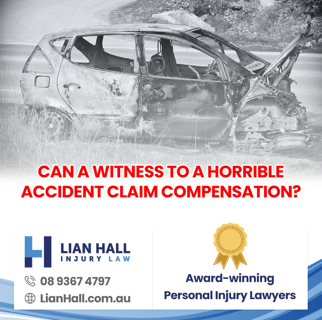 Can a Witness to a Horrible Accident Claim Compensation? A Guide by Perth Car Accident Lawyer