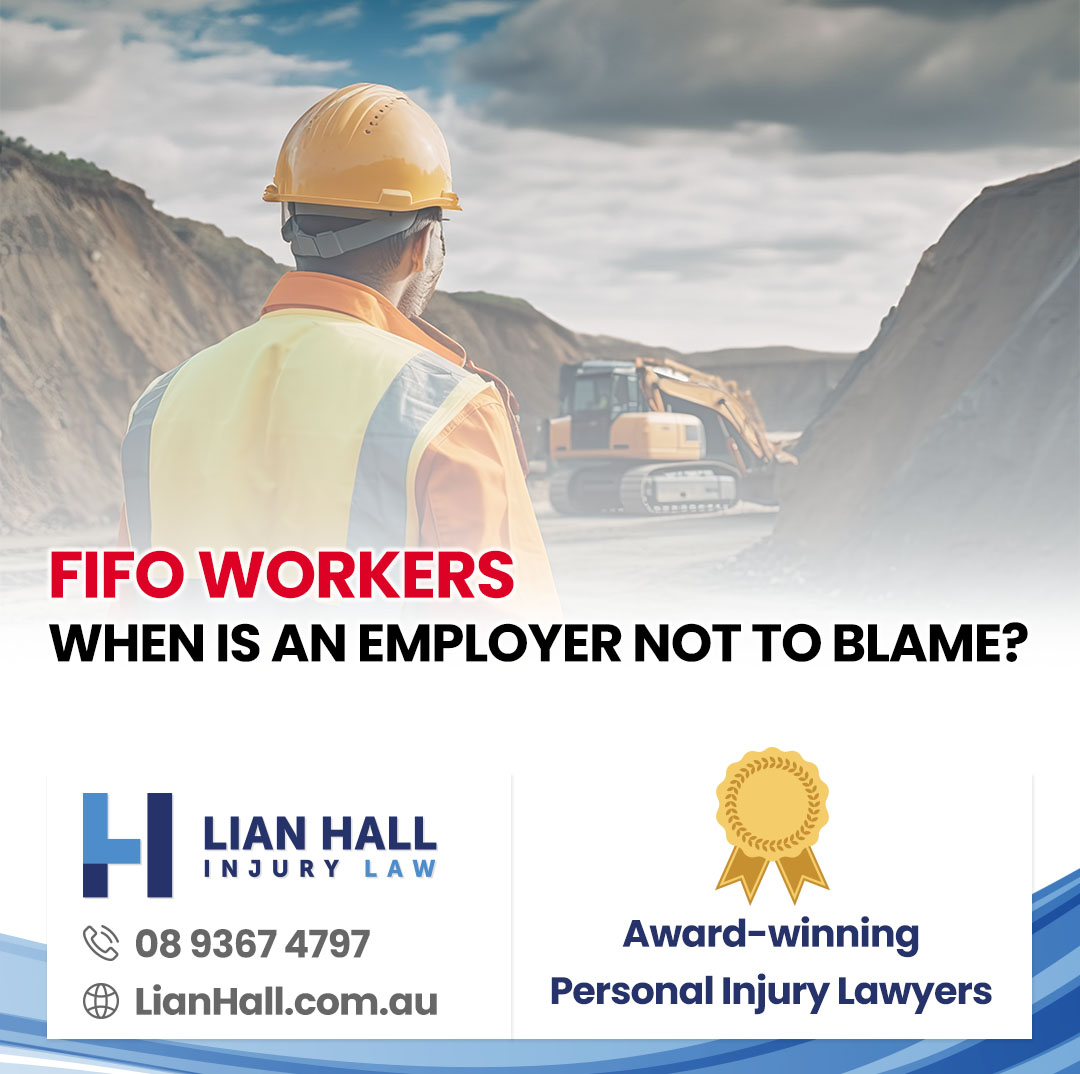 FIFO on-site accident: when is an employer NOT to blame?