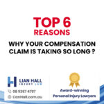 Top 6 reasons why your injury compensation claims in Perth is taking so long