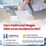 Car accident compensation claim for lost wages in Western Australia