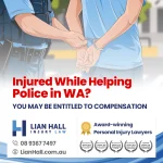 Injured While Helping Police in WA? You May Be Entitled to Compensation